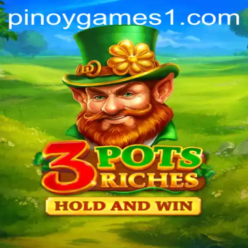 Exploring the Excitement of 3potsRiches: A Premier Pinoy Game