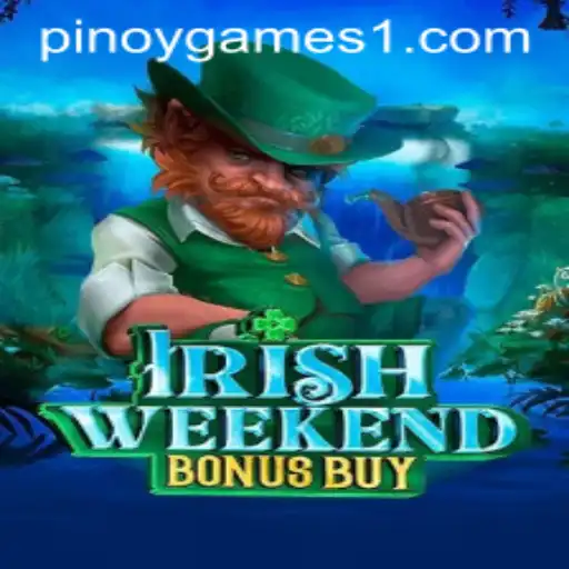 Exploring IrishWeekendBonusBuy: A Unique Blend of Luck and Strategy in Pinoy Games
