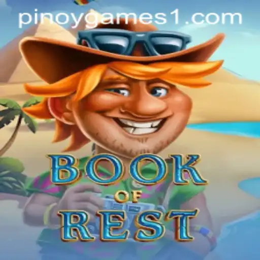 Exploring the Intriguing World of BookofRest: A Unique Pinoy Game