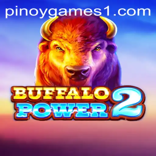 Exploring the Thrills of BuffaloPower2: A Gem in the World of Pinoy Games