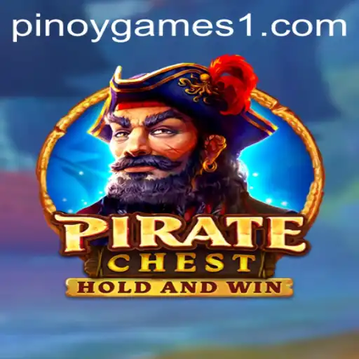 PirateChest: Discover the Exciting World of Pinoy Games