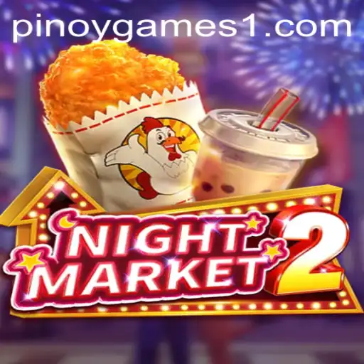 Discovering the Excitement of NightMarket2: A New Chapter in Pinoy Games