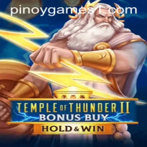Explore TempleofThunderIIBonusBuy: A New Pinoy Gaming Experience