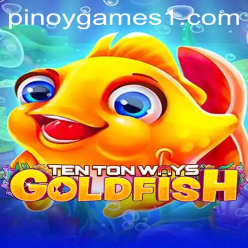 Explore the Vibrant World of TenTonWaysGoldfish and the Influence of Pinoy Games